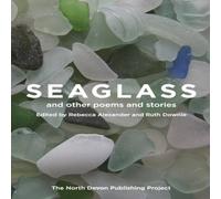 Rebecca Alexander Seaglass & other poems & stories Paperback Book Rebecca Alexander Multicolor