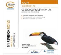 Rebecca Blackshaw My Revision Notes: OCR GCSE (9-1) Geography A Second Edition Book Rebecca Blackshaw Multicolor