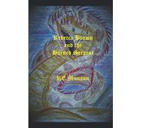 Rebecca Brown and the Horned Serpent