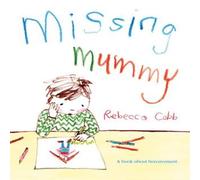 Rebecca Cobb Missing Mummy Paperback Book Rebecca Cobb Multicolor