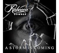 Rebecca Downes - A Storm Is Coming [VINYL]