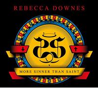 Rebecca Downes - More Sinner Than Saint