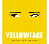 Rebecca F Kuang YELLOWFACE HB Hardback Book Rebecca F Kuang Multicolor