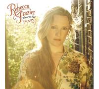 Rebecca Frazier - When We Fall