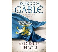 Rebecca Gablé Der dunkle Thron: Historischer Roman (Waringham Saga, B (Hardback)