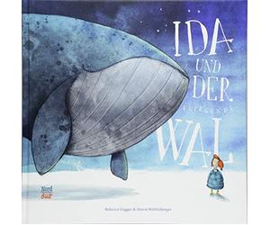 Rebecca Gugger Simon Röthlisberg Ida und der fliegende Wal: Bilderbu (Hardback)