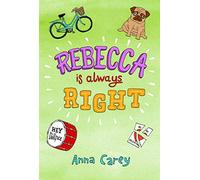 Rebecca is Always Right (The Real Rebecca)