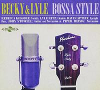 Rebecca Kilgore & Lyle Ritz - Becky & Lyle Bossa Style