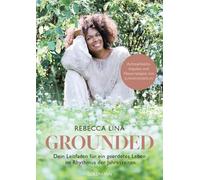 Rebecca Lina Grounded: Dein Leitfaden für ein geerdetes Leben im Rhy (Paperback)