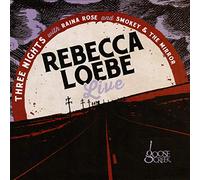 Rebecca Loebe - Rebecca Loebe Live