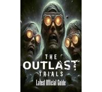 Rebecca Marlay The Outlast Trials (Paperback)