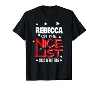 Rebecca On The Nice List Funny Christmas Rebecca Name Value Graphic T-Shirt, Men, Black, XL