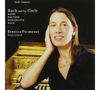 Rebecca Pechefsky - Bach And His Circle (Pechefsky)