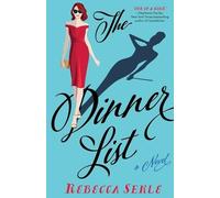 Rebecca Serle The Dinner List (Paperback) (US IMPORT)