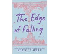 Rebecca Serle The Edge of Falling (Paperback) (US IMPORT)