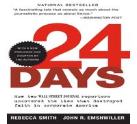 Rebecca Smith 24 Days: How Two Wall Street Journal Reporters Uncovered the Lies Rebecca Smith Multicolor