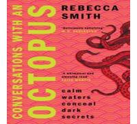 Rebecca Smith Conversations with an Octopus Paperback Book Rebecca Smith Multicolor