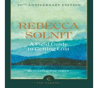 Rebecca Solnit Field Guide To Getting Lost Paperback Book Rebecca Solnit Multicolor