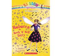 Rebecca the Rock 'n Roll Fairy (Rainbow Magic)