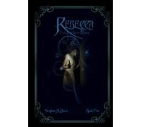 Rebecca & the Spiral Staircase: I've Been Here Before (The Rebecca Chronicles)