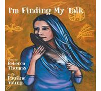 Rebecca Thomas I'm Finding My Talk Hardback Book Rebecca Thomas Multicolor