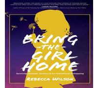 Rebecca Wilson Bring the Home: Surviving Domestic Violence & an Rebecca Wilson Multicolor