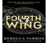 Rebecca Yarros Fourth Wing : DISCOVER THE GLOBAL PHENOMENON THAT EVERYONE CAN'T Rebecca Yarros Multicolor