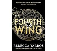 Rebecca Yarros - Fourth Wing DISCOVER THE INSTANT SUNDAY TIMES AND N - K245z