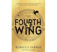 Rebecca Yarros - Fourth Wing DISCOVER THE INSTANT SUNDAY TIMES AND N - K245z