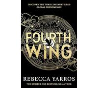 Rebecca Yarros - Fourth Wing DISCOVER THE INSTANT SUNDAY TIMES AND N - P555z