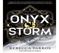 Rebecca Yarros Onyx Storm : DISCOVER THE FOLLOW-UP TO THE GLOBAL PHENOMENONS Rebecca Yarros Multicolor