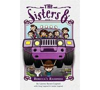 Rebecca's Rashness (The Sisters Eight): 7