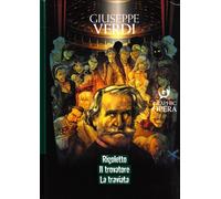 Rebeggiani L. (Cur.) - Verdi. Rigoletto, Il Trovatore, La Traviata. Con CD Audio