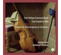 Rebeka Ruso; Sebastian Wienand - C.P.E. Bach & C.F. Abel - Sonatas for Viola da Gamba & Fortepiano