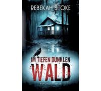 Stoke - Im tiefen dunklen Wald - New paperback or softback - X555z
