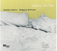 Rebekka Bakken & Wolfgang Muthspiel - Daily Mirror