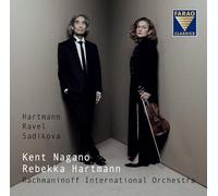 Rebekka Hartmann; Rachmaninoff International Orchestra; Kent Nagano - Hartmann | Ravel | Sadikova