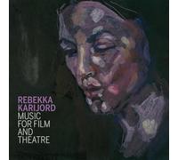 Rebekka Karijord - Music For Film And Theatre