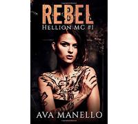 Rebel: 1 (Hellion MC)