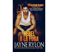 Rebel a la Fuga (Powertools: Taller de Placer)