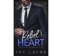 Rebel Heart (The Hearts of Sawyers Bend)