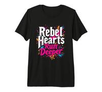 Rebel Hearts Run Deeper Premium T-Shirt