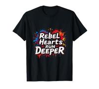 Rebel Hearts Run Deeper T-Shirt