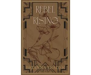 Rebel Rising (Crimson Academy)