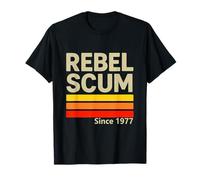 Rebel Scum Since 1977 Classic Retro Iconic Vintage Saying T-Shirt