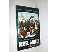 Rebel Winter (Warhammer 40, 000 S.)