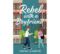 Rebel with a Boyfriend: A Sweet YA Romance (Running on Love and Donuts)