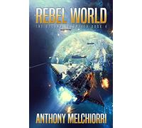 Rebel World: Volume 4 (The Eternal Frontier)