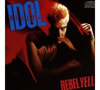 Rebel Yell by Billy Idol