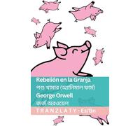 Rebelión en la Granja / পশু খামার (অ্যানিমাল ফার্ম): Tranzlaty Español বাংলা